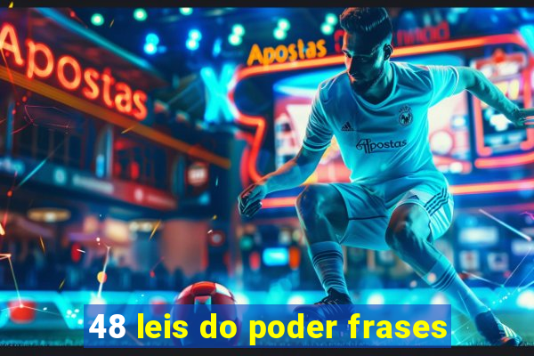 48 leis do poder frases